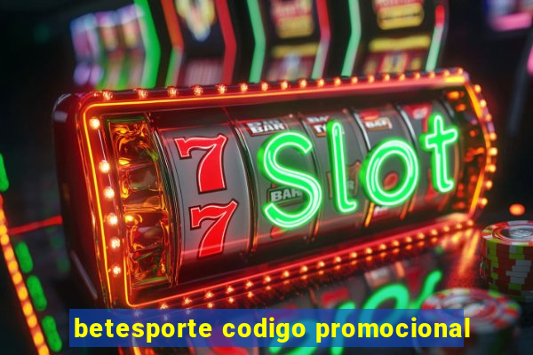 betesporte codigo promocional